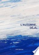 L'Automne, déjà