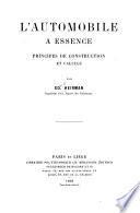 L'automobile à essence, principes de construction et calculs