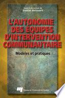 L'autonomie des équipes d'intervention communautaire