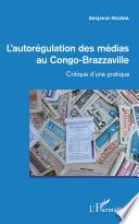 L'autorégulation des médias au Congo-Brazzaville