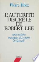 L'Autorité discrète de Robert Lee