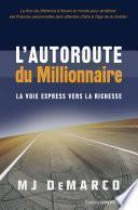 L'autoroute du millionnaire