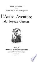 L'autre aventure de joyeux garçon
