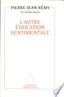 L'autre éducation sentimentale