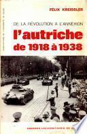 L' Autriche de 1918 à 1938 : de la Révolution à l'annexion