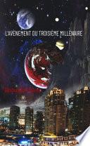 L'avènement du troisième millénaire