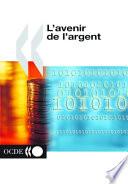 L'avenir de l'argent