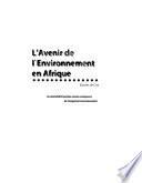 L'avenir de l'environnement en Afrique