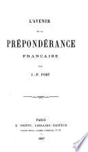 L'avenir de la prépondérance française