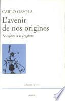 L'avenir de nos origines