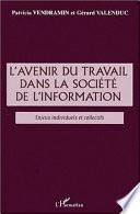 L'AVENIR DU TRAVAIL DANS LA SOCIÉTÉ DE l'INFORMATION
