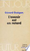 L'avenir est en retard