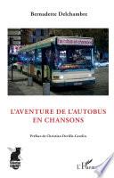 L'aventure de l'autobus en chansons