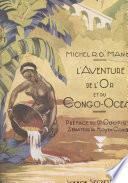 L'aventure de l'or et du Congo-Océan