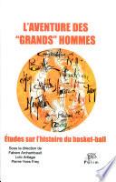 L'aventure des grands hommes