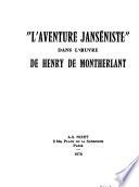L'aventure janséniste dans l'œuvre de Henry de Montherlant