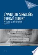 L'Aventure singulière d'Hervé Guibert