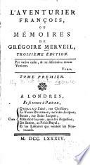 L'aventurier François; ou, Mémoires de Grégoire Merveil