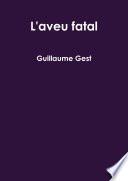 L'aveu fatal