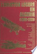 L'aviation légère en Algérie (1909-1939)