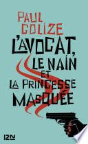 L'avocat, le nain et la princesse masquée