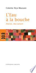 L'Eau à la bouche
