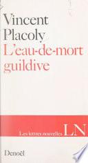 L'eau-de-mort guildive