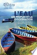 L'Eau, les peuples et la coopération