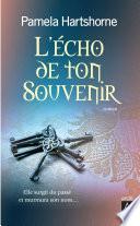 L'écho de ton souvenir