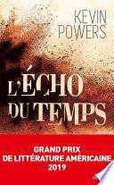 L'Écho du temps - Grand Prix de Littérature Américaine 2019