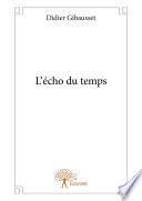 L'écho du temps