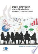 L'éco-innovation dans l'industrie favoriser la croissance verte