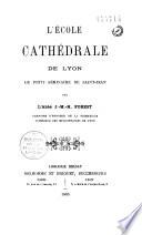 L'école cathédrale de Lyon