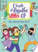 L'école d'Agathe CP n°18 - Mon club anti-virus de CP