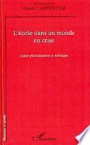 L'école dans un monde en crise