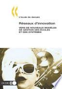 L'école de demain Réseaux d'innovation Vers de nouveaux modèles de gestion des écoles et des systèmes