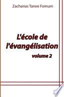 L'école de L'évangélisation