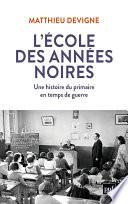 L'École des années noires
