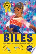 L'Ecole des champions - tome 2 : Simone Biles