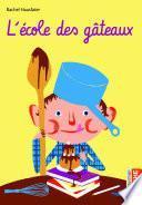 L'école des gâteaux