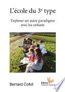 L'école du 3e type