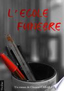 L'école funèbre