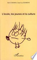 L'école, les jeunes et la culture