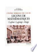 L'École normale de l'an III. Vol. 1, Leçons de mathématiques