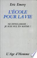 L'école pour la vie