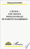 L'école : une chance pour les filles de parents maghrébins