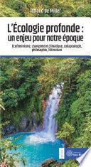 L'écologie profonde : un enjeu pour notre époque