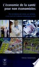L'économie de la santé pour non économistes
