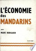 L'ECONOMIE des MANDARINS Par MARC BURGARD