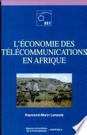 L'économie des télécommunications en Afrique